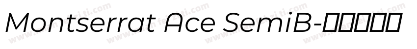Montserrat Ace SemiB字体转换